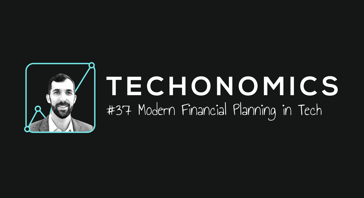 π΅ #37 Modern Financial Planning in Tech