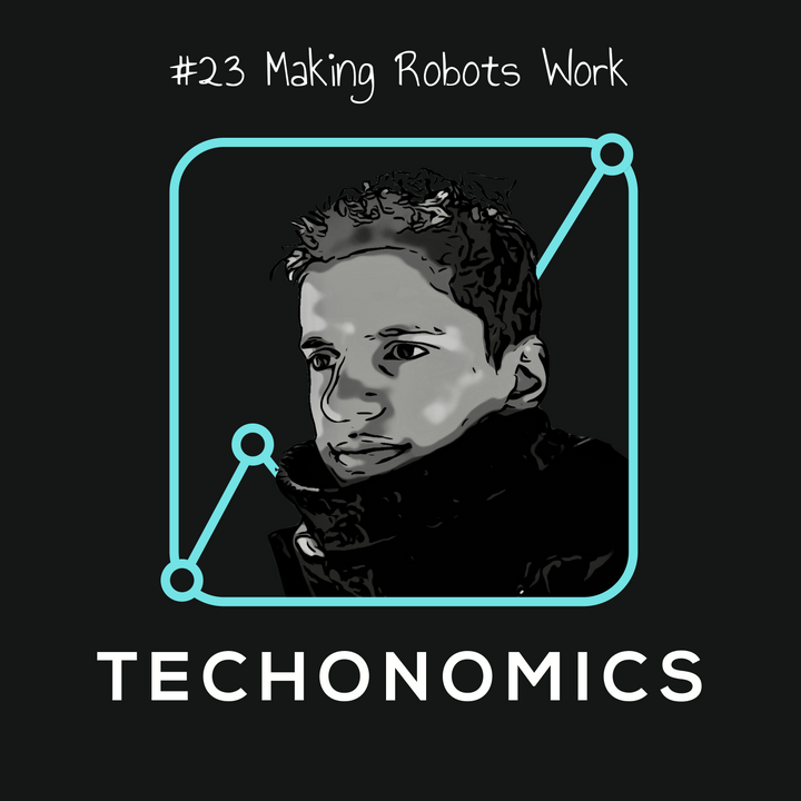 🦾  #23 Making Robots Work